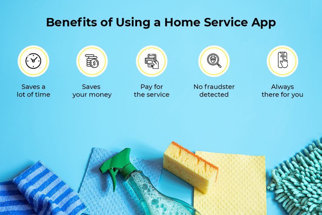 Benefits of using a home service app